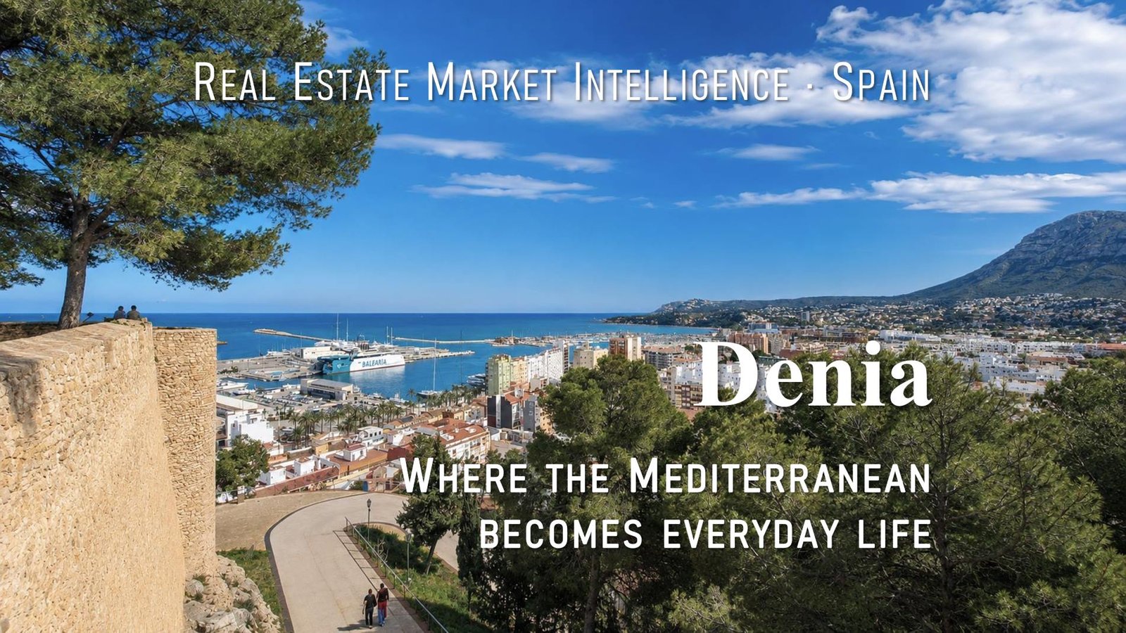 Living in Dénia, Costa Blanca, Spain