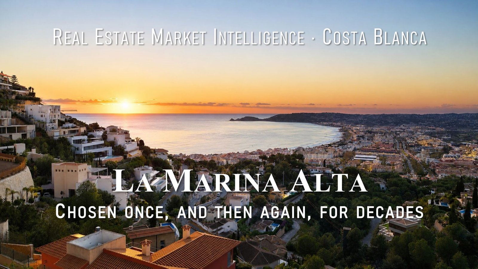 La Marina Alta · Where lifestyle becomes long-term living